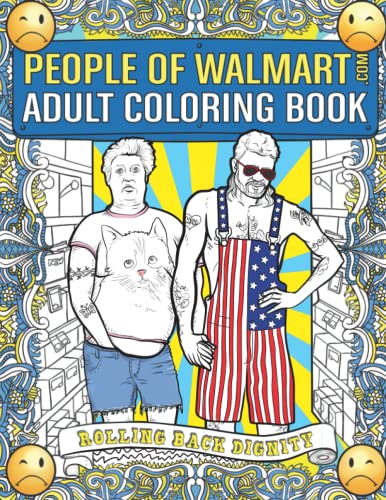 People of Walmart Coloring Book